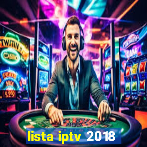 lista iptv 2018